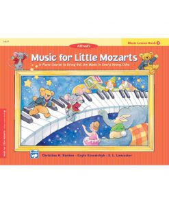 Music For Little Mozarts: Music Lesson Book 1