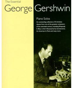 The Essential George Gershwin
