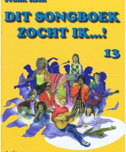 Dit songboek zocht ik...! 13