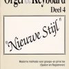 Orgel & Keyboard ''Nieuwe Stijl'' Deel 4