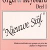 Orgel & Keyboard ''Nieuwe Stijl'' Deel 1