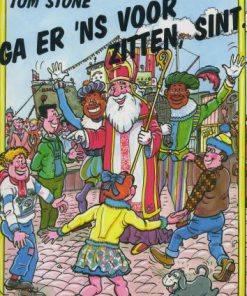 Ga er 'ns voor zitten, sint.. - Tom Stone