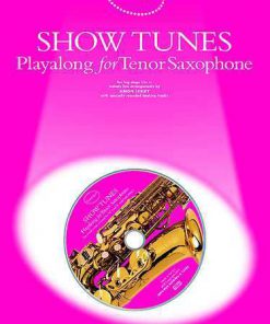 Show Tunes +cd - playalong for alto saxophone